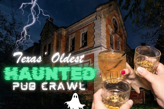 Texas’ Oldest Haunted Pub Crawl Shared Walking Tour - Key things I’d plan around before you go